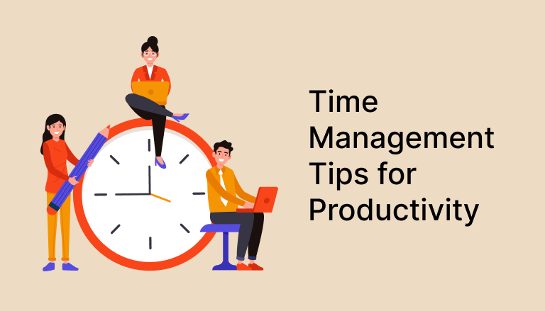Time Management Tips for Productivity